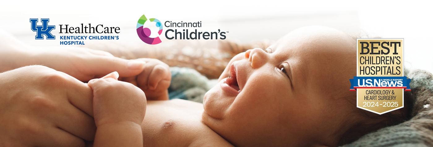 Picture of a smiling infant with logos for UK HealthCare Kentucky Children's Hospital and Cincinnati Children's, as well as a US News and World Report Badge for Best Children's Hospitals, Cardiology and Heart Surgery, 2024–2025.